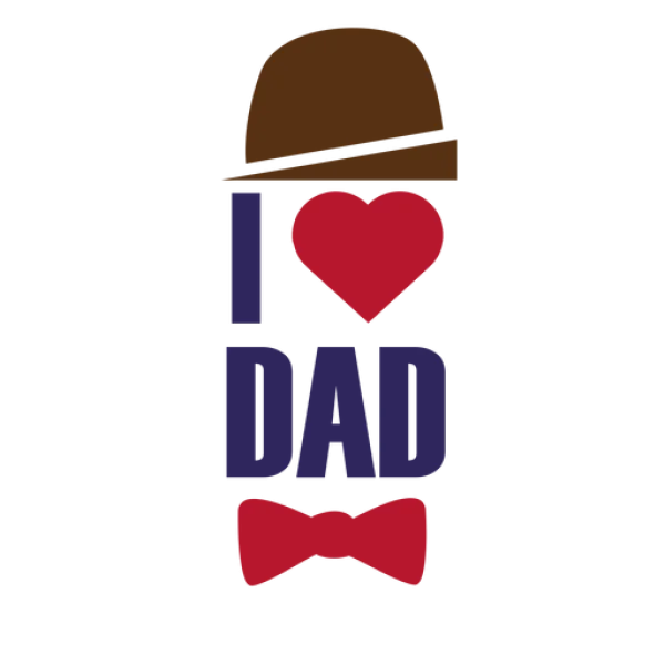 I Love Dad with Hat and Bow Tie PNG Transparent