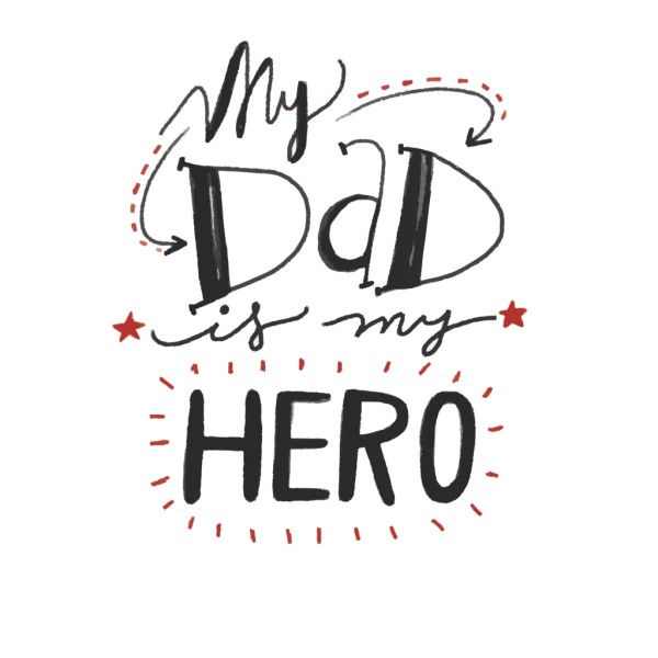 My Dad Is My Hero Text Design PNG