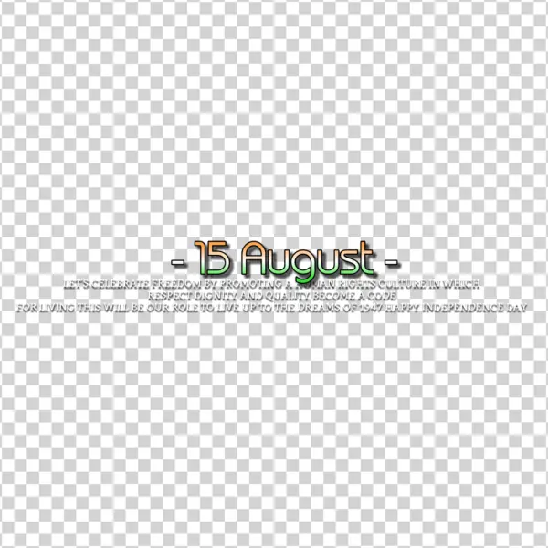 15 August Happy Independence Day India Slogan PNG