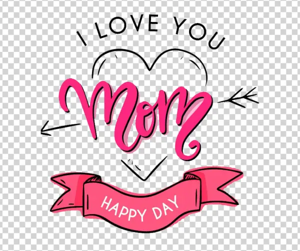 I Love You Mom Happy Day Pink Text PNG