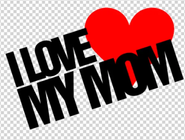 I Love My Mom Text with Red Heart PNG Transparent