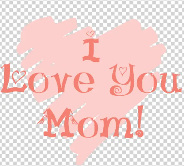 I Love You Mom Pink Heart PNG