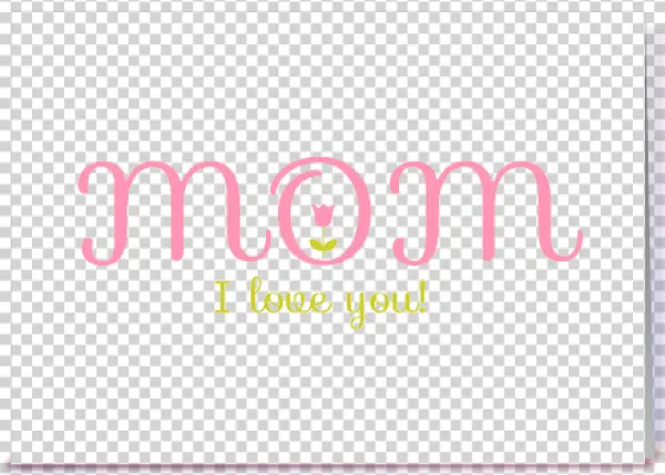 Mom I Love You Text with Tulip PNG Transparent